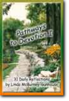 Pathways to Devotion I